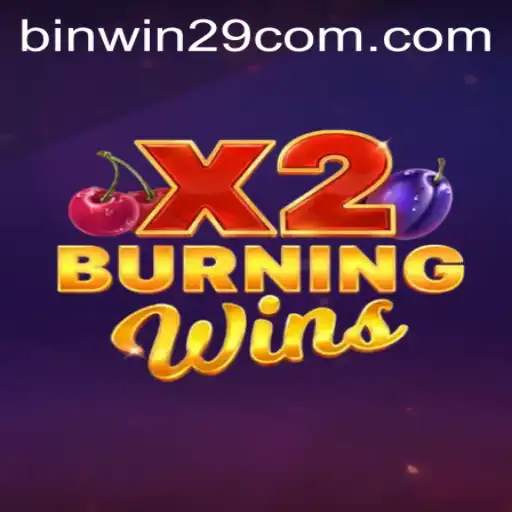 Exploring the Thrills of BurningWinsX2